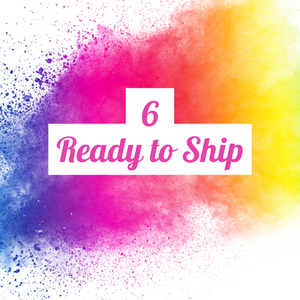 6 Ready to Ship