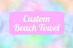 Custom Beach Towels